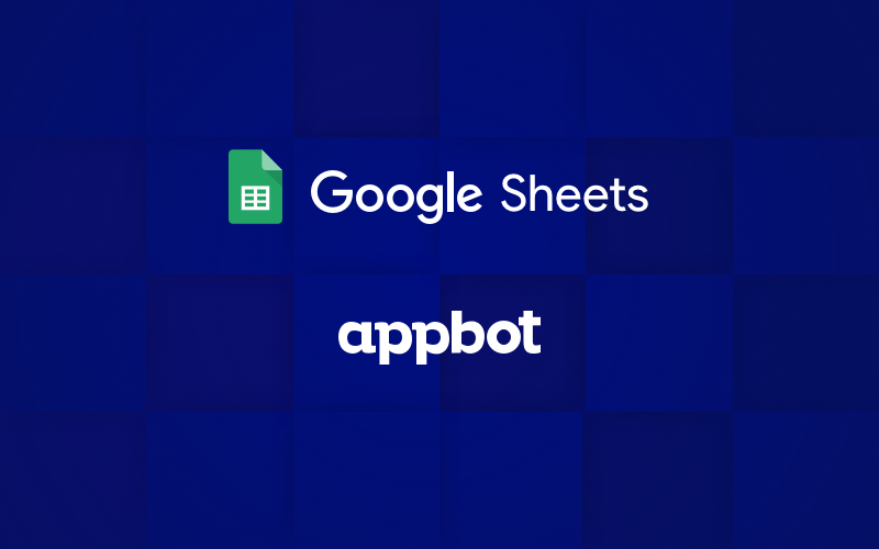Automatically send data into Appbot from a Google Sheet