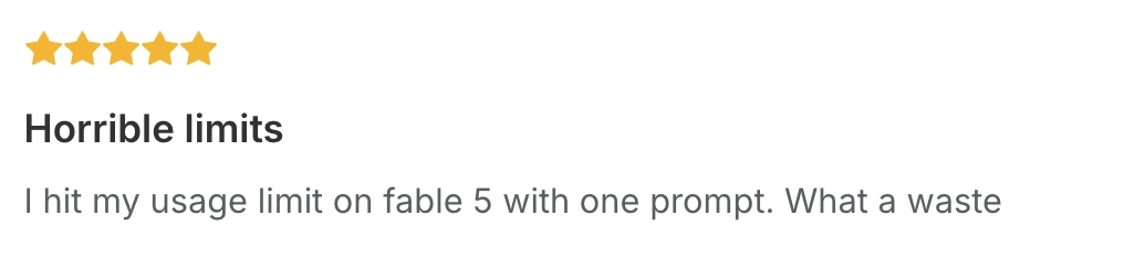 Five-star Claude review titled “Horrible limits” reading “I hit my usage limit on fable 5 with one prompt. What a waste”