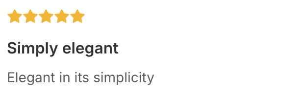 Five-star grug review titled “Simply elegant” reading “Elegant in its simplicity”